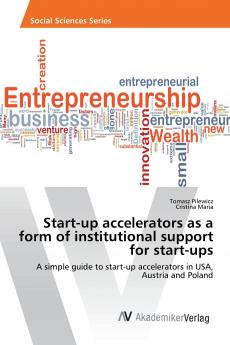 Start-up accelerators as a form of institutional support for start-ups