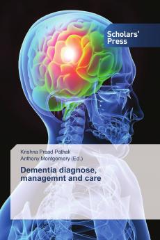 Dementia diagnose managemnt and care