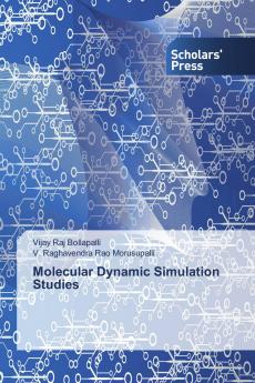 Molecular Dynamic Simulation Studies