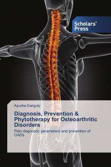 Diagnosis Prevention & Phytotherapy for Osteoarthritic Disorders