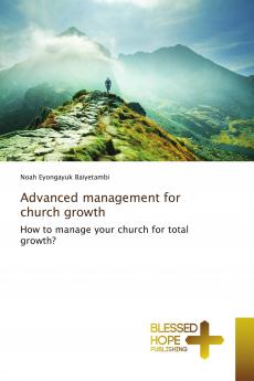 Advanced management for church growth