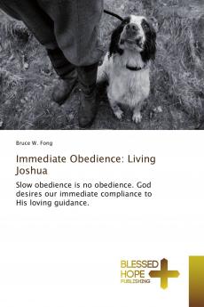 Immediate Obedience: Living Joshua