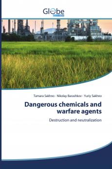 Dangerous chemicals and warfare agents