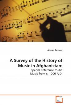 A Survey of the History of Music in Afghanistan: