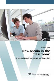 New Media in the Classroom