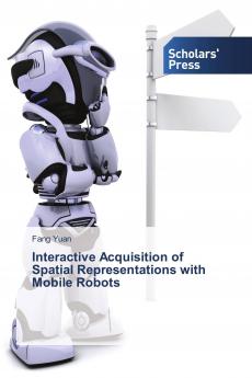 Interactive Acquisition of Spatial Representations with Mobile Robots���