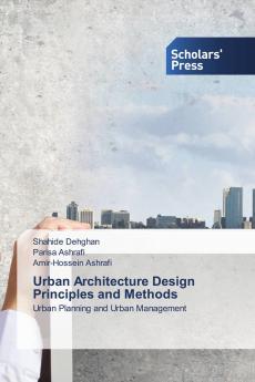 Urban Architecture Design Principles and Methods