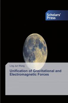 Unification of Gravitational and Electromagnetic Forces