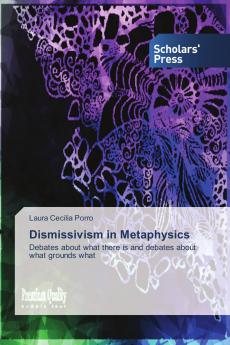 Dismissivism in Metaphysics
