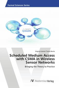 Scheduled Medium Access with CSMA in Wireless Sensor Networks