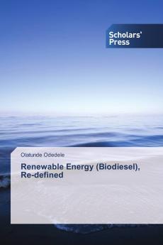 Renewable Energy (Biodiesel) Re-defined