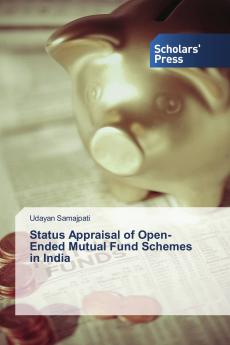 Status Appraisal of Open-Ended Mutual Fund Schemes in India