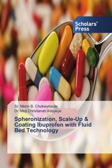 Spheronization Scale-Up & Coating Ibuprofen with Fluid Bed Technology