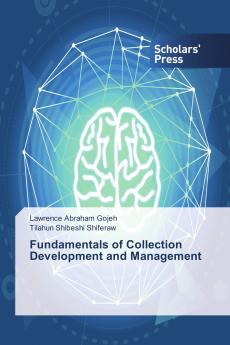 Fundamentals of Collection Development and Management
