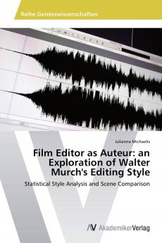 Film Editor as Auteur