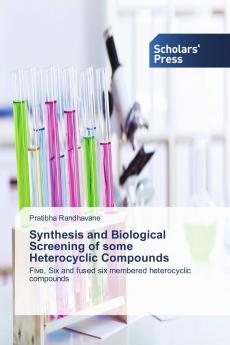 Synthesis and Biological Screening of some Heterocyclic Compounds