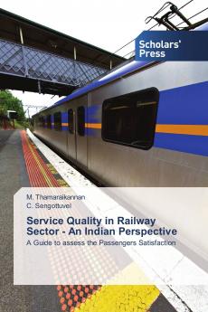 Service Quality in Railway Sector - An Indian Perspective
