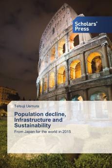 Population decline Infrastructure and Sustainability