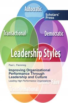 Improving Organizational Performance Through Leadership and Culture