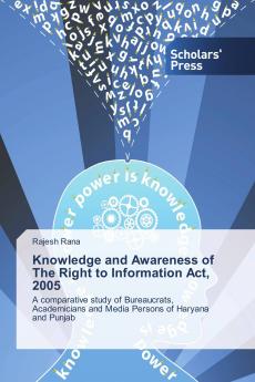 Knowledge and Awareness of The Right to Information Act 2005