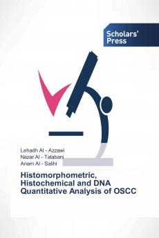 Histomorphometric Histochemical and DNA Quantitative Analysis of OSCC