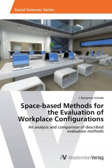 Space-based Methods for the Evaluation of Workplace Configurations