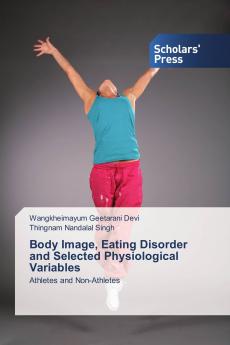 Body Image Eating Disorder and Selected Physiological Variables