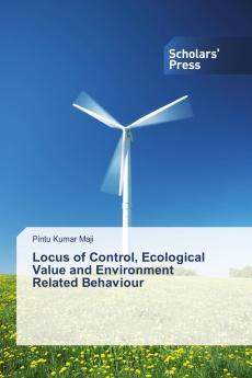 Locus of Control Ecological Value and Environment Related Behaviour