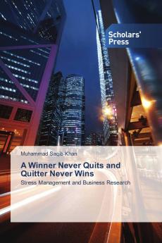 A Winner Never Quits and Quitter Never Wins