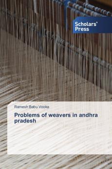 Problems of weavers in andhra pradesh