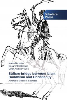 Sufism-bridge between Islam Buddhism and Christianity