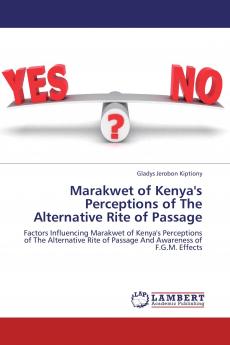 Marakwet of Kenya's Perceptions of The Alternative Rite of Passage