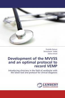 Development of the MVVSS and an optimal protocol to record VEMP