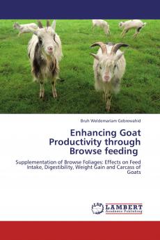 Enhancing Goat Productivity through Browse feeding