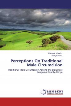 Perceptions On Traditional Male Circumcision