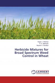 Herbicide Mixtures for Broad Spectrum Weed Control in Wheat