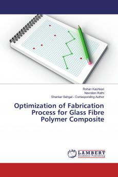Optimization of Fabrication Process for Glass Fibre Polymer Composite