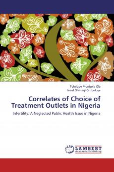 Correlates of Choice of Treatment Outlets in Nigeria