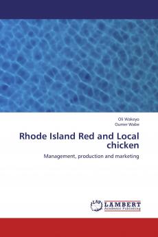 Rhode Island Red and Local chicken