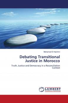 Debating Transitional Justice in Morocco