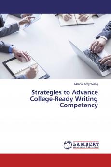 Strategies to Advance College-Ready Writing Competency