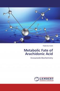 Metabolic Fate of Arachidonic Acid