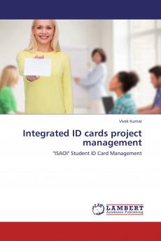 Integrated ID cards project management
