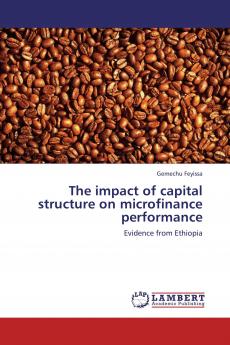 The Impact of Capital Structure on Microfinance Performance