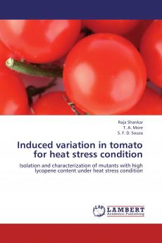 Induced variation in tomato for heat stress condition