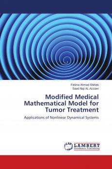Modified Medical Mathematical Model for Tumor Treatment