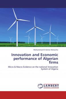 Innovation and Economic Performance of Algerian Firms
