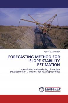 FORECASTING METHOD FOR SLOPE STABILITY ESTIMATION