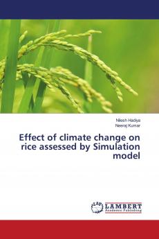 Effect of climate change on rice assessed by Simulation model