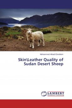 Skin\Leather Quality of Sudan Desert Sheep